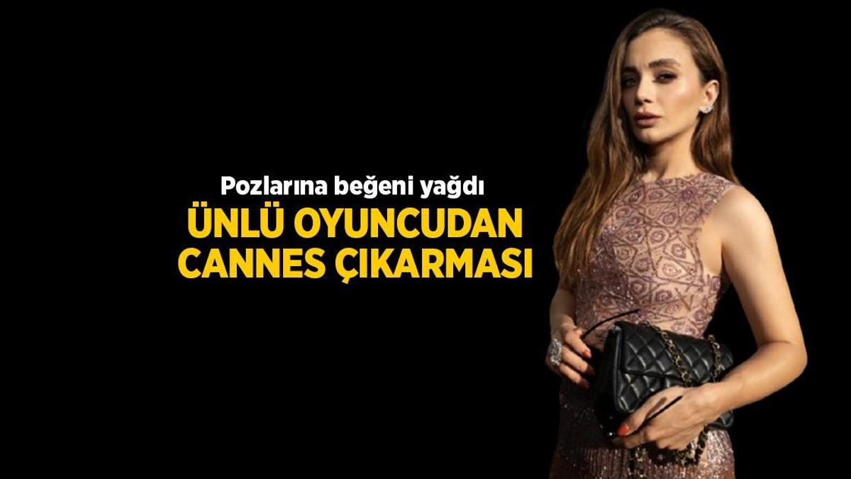 2025 Cannes Film Festivali haberleri: Damla Sönmez Cannes'den yeni pozlarını Instagram'dan paylaştı