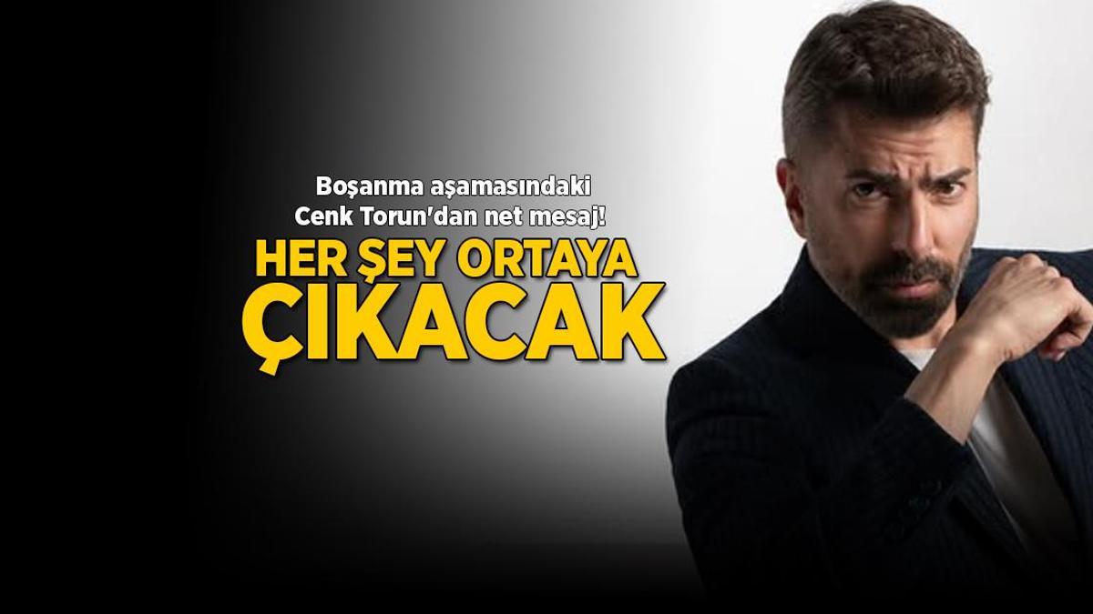 Boşanma aşamasındaki Cenk Torun'dan net mesaj! 'Mahkemede ortaya çıkacak her şey'