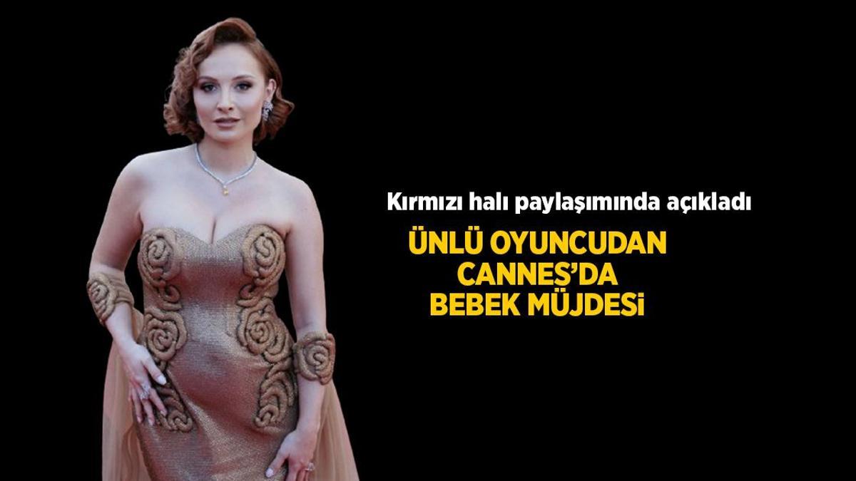 Haberler: Başak Gümülcinelioğlu Cannes Film Festivali'nde hamile olduğunu açıkladı
