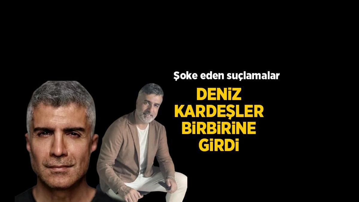 HABERLER: Özcan Deniz ve ailesi arasında şoke eden suçlamalar! Ağabeyi Ercan Deniz'e ateş püskürdü