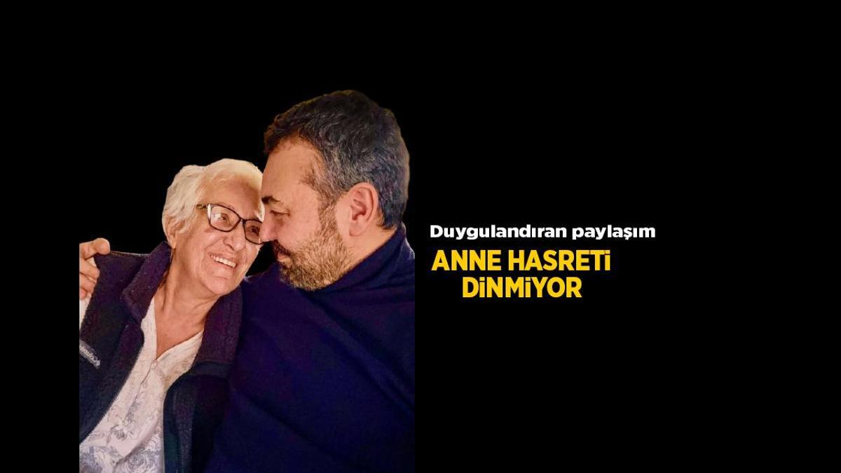 Haberler: Saruhan Hünel'den vefat eden annesi Şükran Hünel için duygu yüklü Instagram paylaşımı