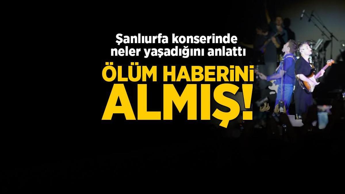 Murat Dalkılıç Şanlıurfa konserinde yaşadıklarını anlattı! Ölüm haberini sahneye çıkmadan önce almış...
