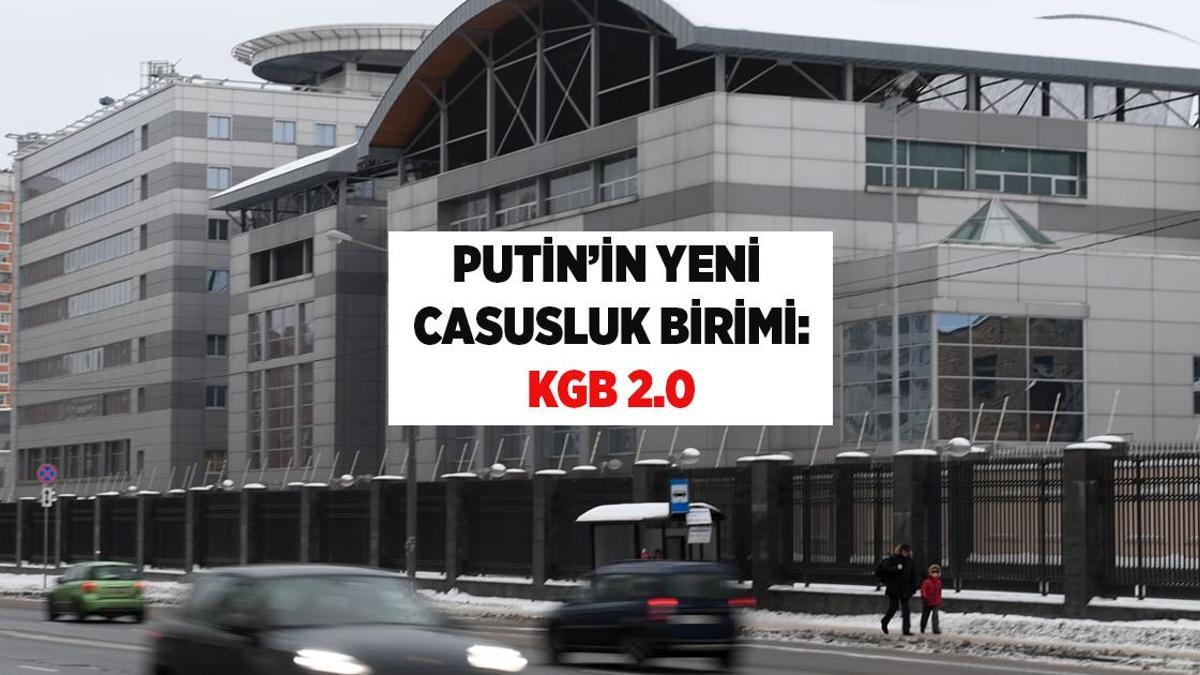 Putin'in 'KGB 2.0' olarak anılan yeni casusluk birimi!