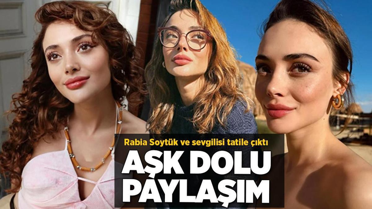 Rabia Soytürk'ten aşk dolu paylaşım!