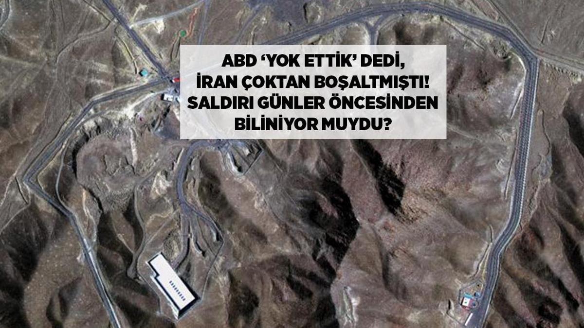 SON DAKİKA! ABD 'YOK ETTİK' DEDİ, İRAN ÇOKTAN BOŞALTMIŞTI: SALDIRI GÜNLER ÖNCESİNDEN BİLİNİYOR MUYDU?