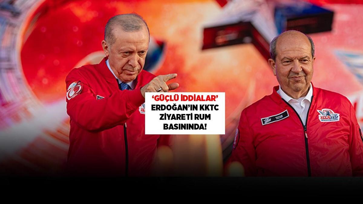 Son dakika! Erdoğan'ın KKTC ziyareti Rum basınında: 'Güçlü iddialar'