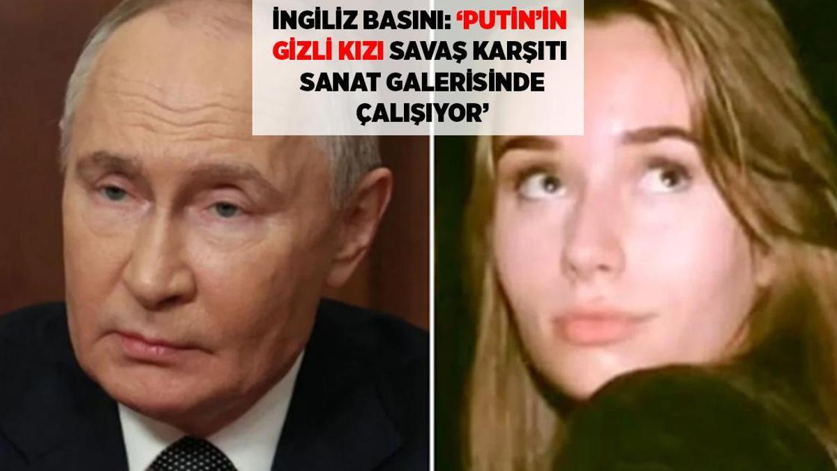 SON DAKİKA HABERLERİ: 'PUTİN'İN 'GİZLİ KIZI' PARİS'TE SAVAŞ KARŞITI GALERİDE ÇALIŞIYOR' İDDİASI