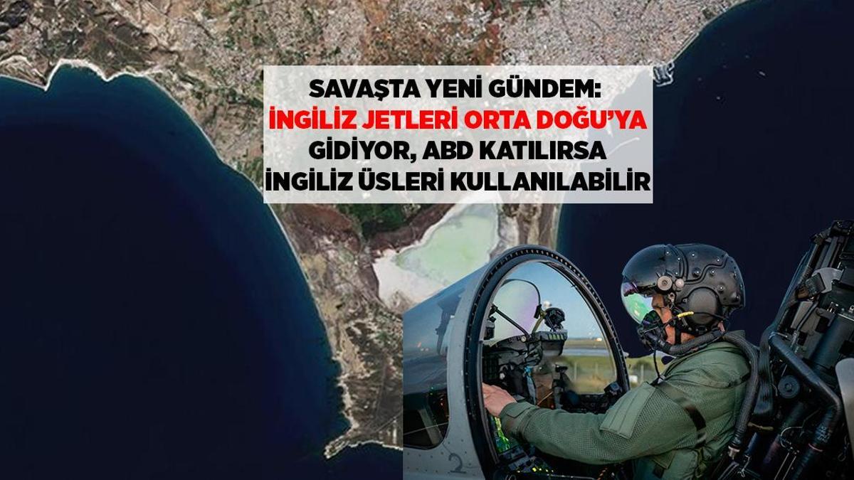 SON DAKİKA HABERLERİ: SAVAŞTA YENİ GÜNDEM KIBRIS VE ORTA DOĞU'DAKİ İNGİLİZ ÜSLERİ, EUROFIGHTER TYPHOON JETLER BÖLGEYE GİDİYOR