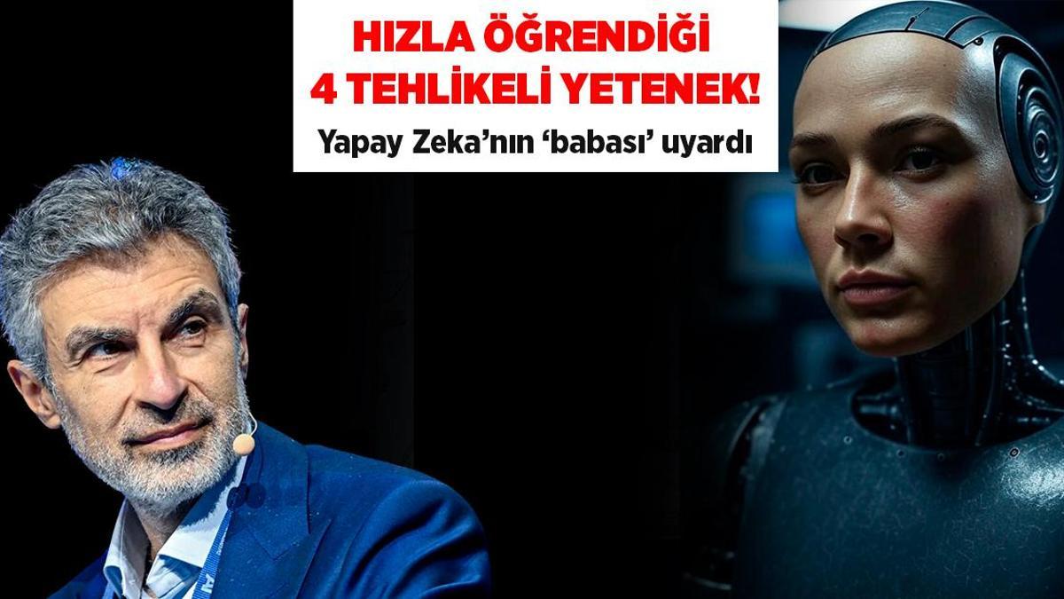 SON DAKİKA HABERLERİ: YAPAY ZEKA'NIN 'BABASINDAN' UYARI: HIZLA ÖĞRENDİĞİ 4 TEHLİKELİ ÖZELLİK!