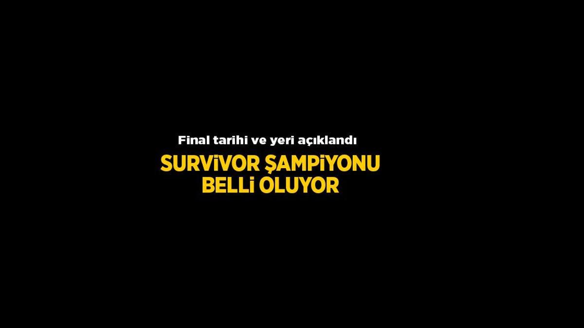 Survivor 2025 şampiyonu ne zaman belli olacak? Survivor İstanbul finali ne zaman, nerede yapılacak?