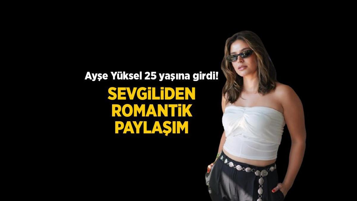 Survivor haberleri: Ayşe Yüksel'in sevgilisi Sercan Saray'dan romantik doğum günü kutlaması