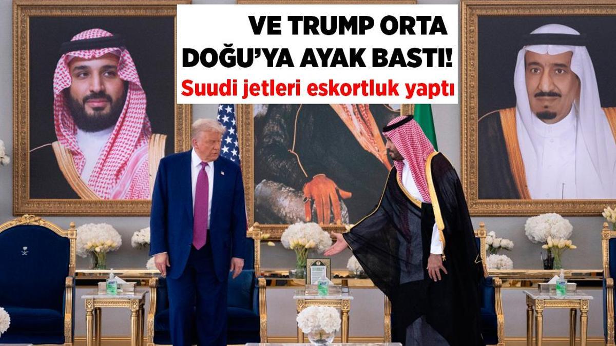 Trump Orta Doğu turuna Suudi Arabistan'dan başladı: İşte ilk görüntüler!