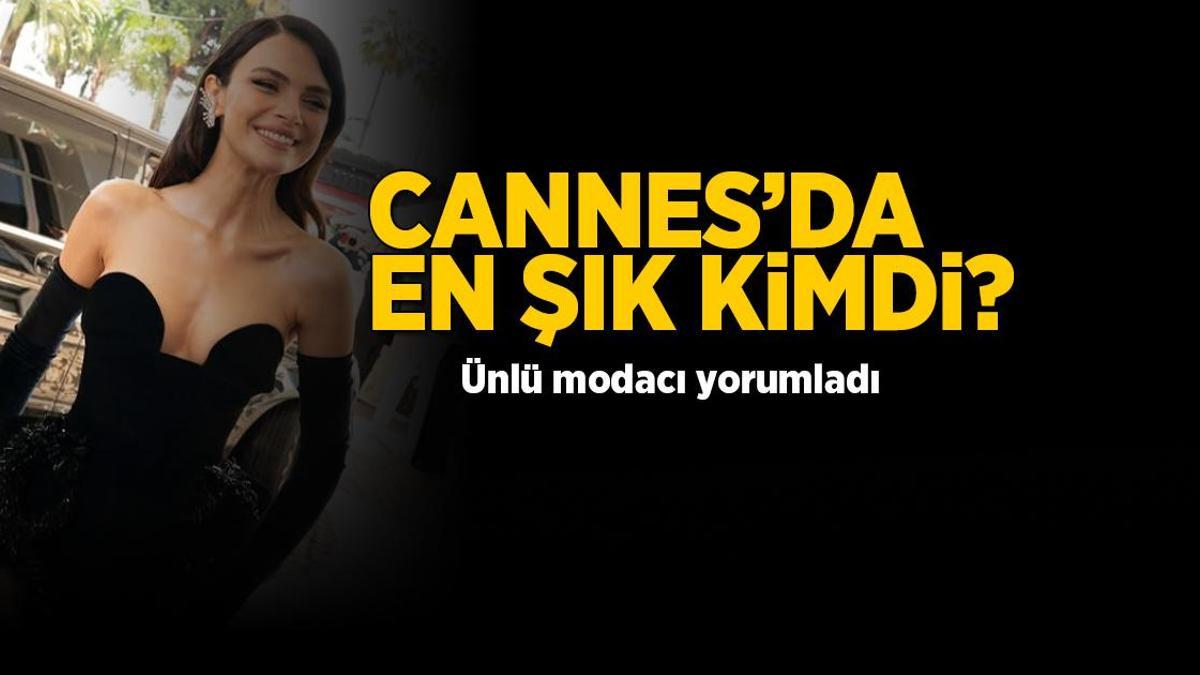 Ünlü modacı yorumladı! Cannes'da kim öne çıktı? Sinem Ünsal, Hande Erçel, Dilan Çiçek Deniz...